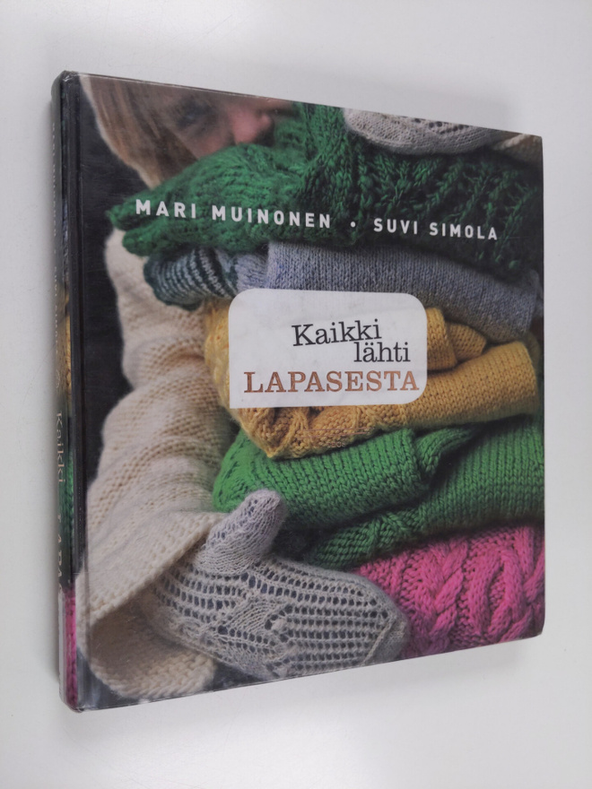 Mari Muinonen ym. : Kaikki lähti lapasesta