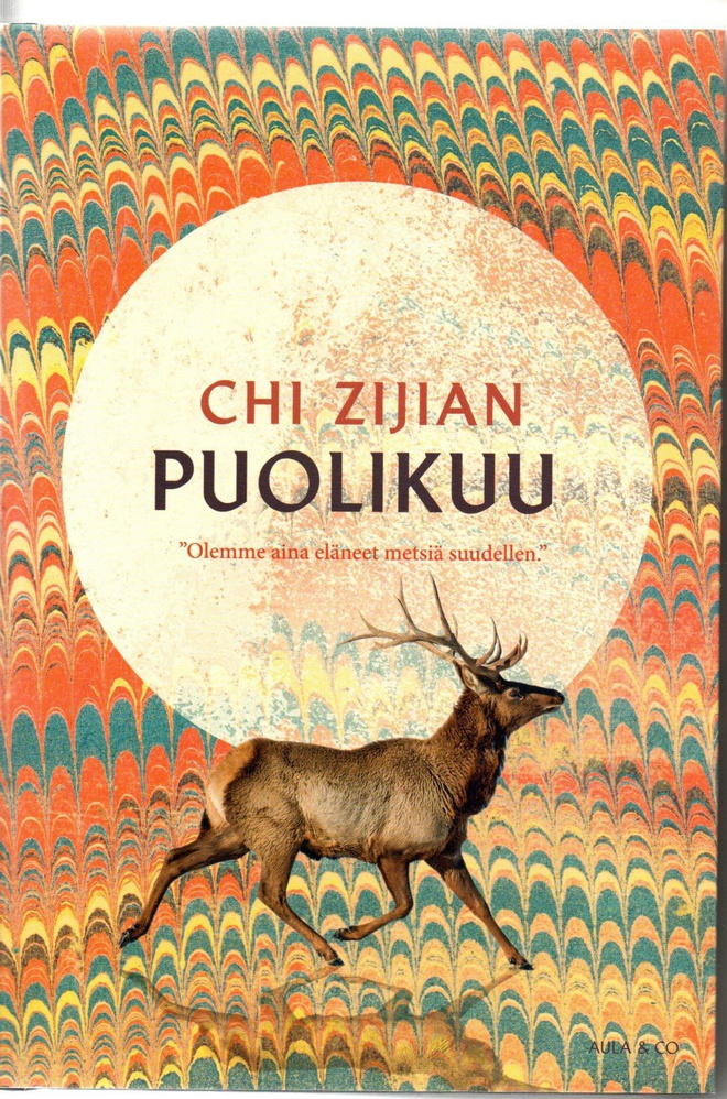 Chi Zijian: Puolikuu (kovakantinen)