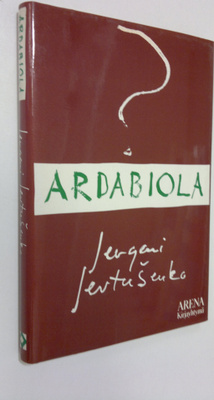 Jevgeni Jevtusenko : Ardabiola