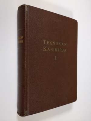 Sulo Heiniö : Tekniikan käsikirja 1