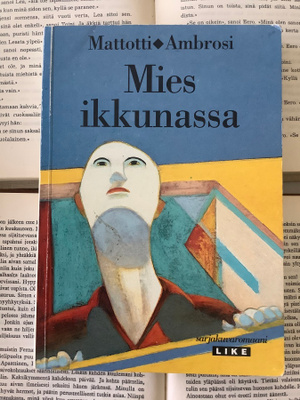 Mattotti & Ambrosi - Mies ikkunassa (nid.)