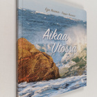 Eija Nurmio ym. : Aikaa Utössä - pikkukuva 1