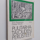 Toivo Rautavaara : Puutarhatalouden perusteet maataloudel... - pikkukuva 1