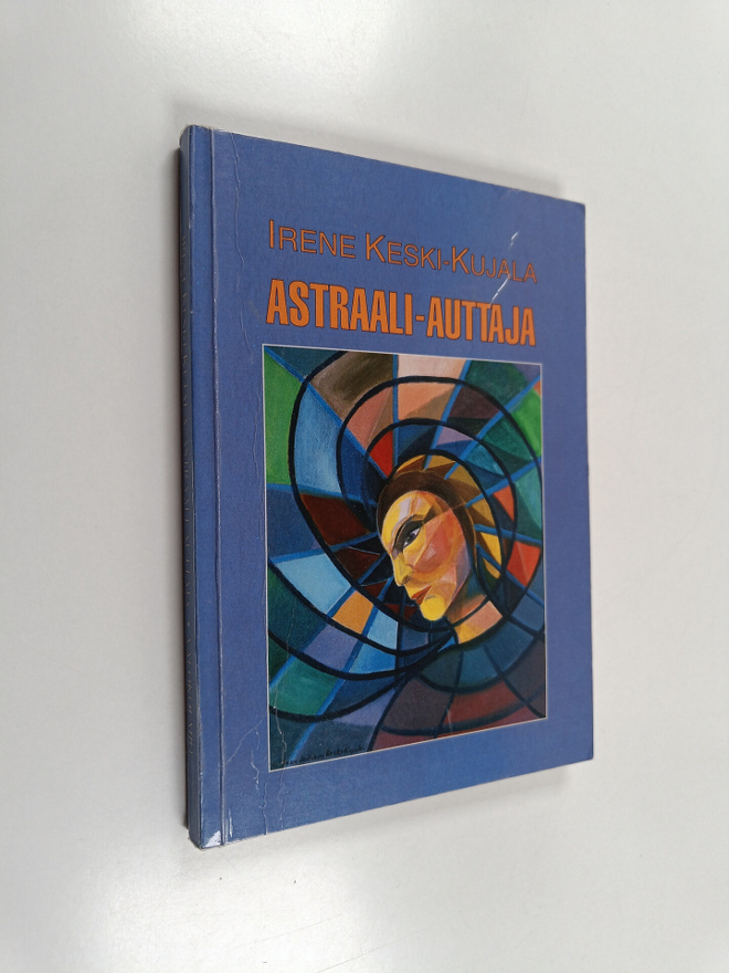 Irene Keski-Kujala : Astraaliauttaja
