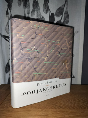 Pentti Saaritsa - Pohjakosketus - 50 vuotta runoa