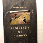 Heikki Herlin Tuollapäin on highway - pikkukuva 1