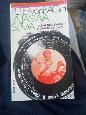 Peter von Bagh: Paljastava silmä