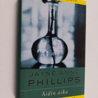 Jayne Anne Phillips : Äidin aika - pikkukuva 1