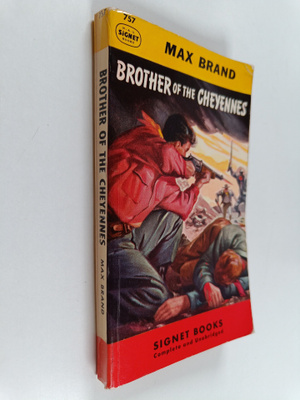 Max Brand : Brother of the cheyennes