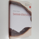 Janne Teller : Samantekevää - pikkukuva 1