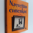 Anneli (toim.) Calder : Naurettiin sitä ennenkin! - pikkukuva 1