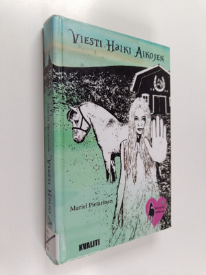 Mariel Pietarinen : Viesti halki aikojen
