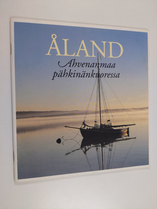 Åland : Ahvenanmaa pähkinänkuoressa