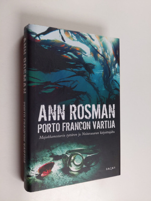 Ann Rosman : Porto Francon vartija