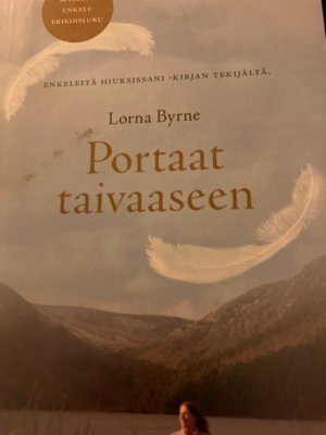 LORNA BYRNE: PORTAAT TAIVAASEEN