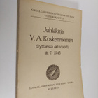 Juhlakirja V.A. Koskenniemen täyttäessä 60 vuotta 8.VII.1945 - pikkukuva 1