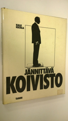 Kalle Kultala : Jännittävä Koivisto