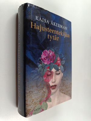 Kaisa Åkerman : Hajusteentekijän tytär
