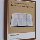 Aika muuttuu - Jumalan sana pysyy : toimintakertomus 1985... - pikkukuva 1