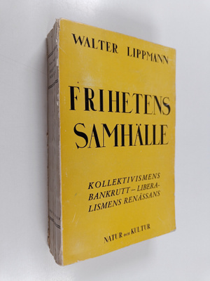 Walter Lippmann : Frihetens samhälle