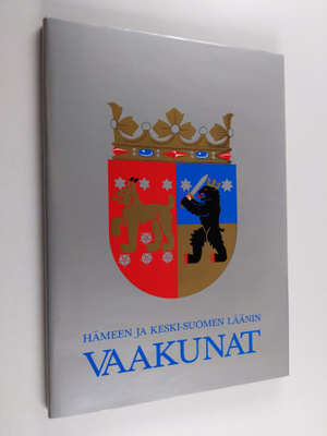 Hämeen ja Keski-Suomen läänin vaakunat