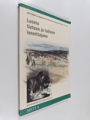 Luonto tieteen ja taiteen innoittajana : Suomen vanhimpie...