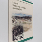 Luonto tieteen ja taiteen innoittajana : Suomen vanhimpie... - pikkukuva 1