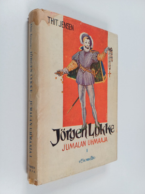 Thit Jensen : Jörgen Lykke : Jumalan uhmaaja 1