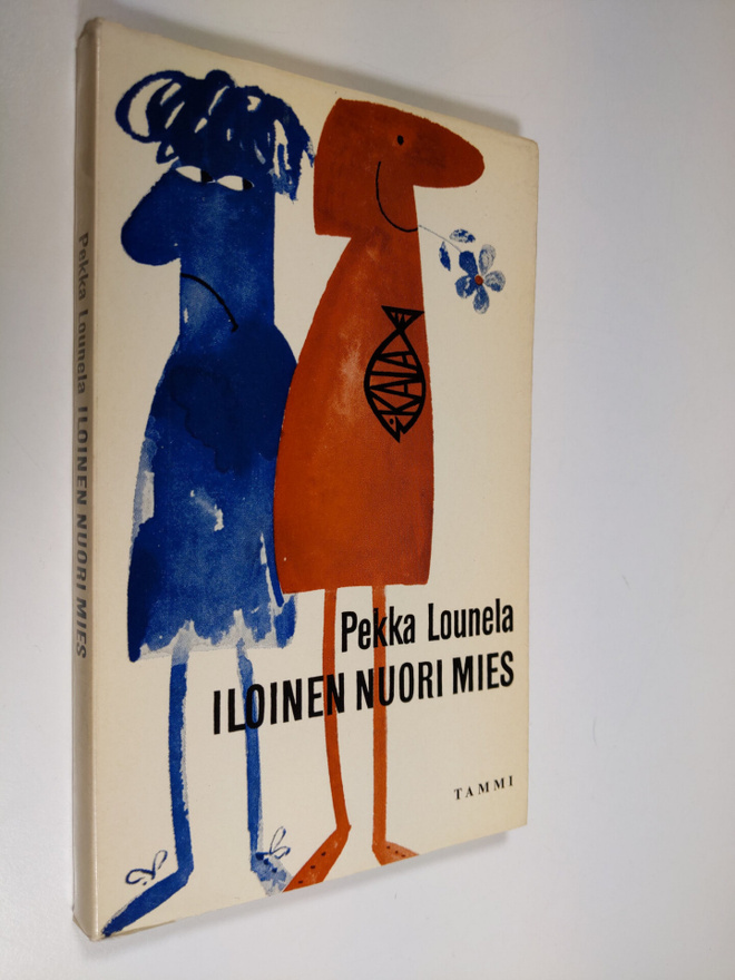 Pekka Lounela : Iloinen nuori mies : Kalan pakinoita