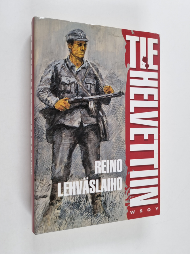 Reino Lehväslaiho : Tie helvettiin : romaani