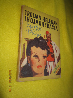 Taiga, Marton: Troian Helenan ihojauherasia (1.p,nid, 1945)