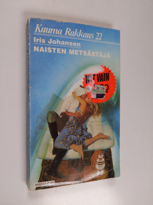 Iris Johansen : Naisten metsästäjä
