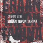 Katariina Vuori: Erään tapon tarina - pikkukuva 1