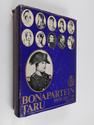 David Stacton : Bonapartein taru
