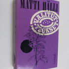 Matti Hälli : Valitut teokset : Suopursu kukkii ; Valikoi... - pikkukuva 1