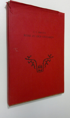 U. T. Sirelius : Reise zu den Ostjaken
