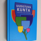 Aimo Ryynänen ym. : Uudistuva kunta - pikkukuva 1