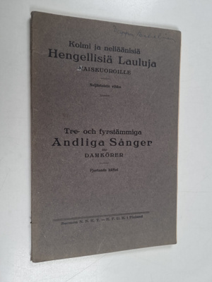 Kolmi- ja neliäänisiä hengellisiä lauluja naiskuoroille n...