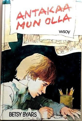 Antakaa mun olla Betsy Byars
