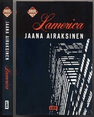 Airaksinen, Jaana: Lamerica (1.p.sid+kp, 2003)