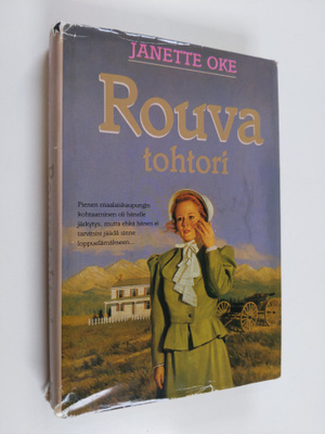 Janette Oke : Rouva tohtori