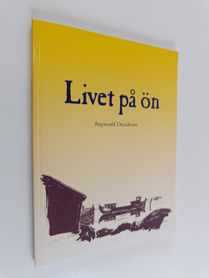 Ragnvald Davidsson : Livet på ön