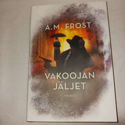 A.M.Frost : Vakoojan jäljet
