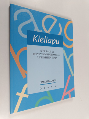 Irma Liikanen : Kieliapu : sosiaali- ja terveydenhuoltoal...