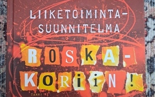 Ollis Leppänen - Liiketoiminta Suunnitelma Roska-Koriin