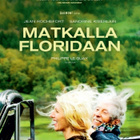 Matkalla Floridaan	(84 248)	UUSI	-FI-	DVD	suomik.			2015 - pikkukuva 2