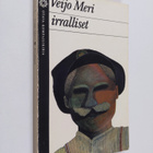 Veijo Meri : Irralliset - pikkukuva 1