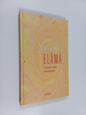 Sointu-Sisko Parviainen : Sylissäni elämä