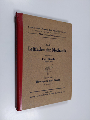 Carl Kahle : Leitfaden der Mechanik