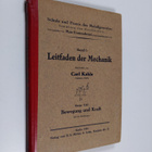 Carl Kahle : Leitfaden der Mechanik - pikkukuva 1